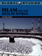 Global Studies: Islam and the Muslim World