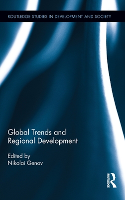 Global Trends and Regional Development - Genov, Nikolai (Editor)