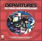 Global Underground: Departures