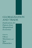Globalisation and Trade: Implications for Exports from Marginalised Economies