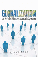 Globalization: A Multidimensional System