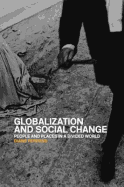 Globalization and Social Change: People and Places in a Divided World