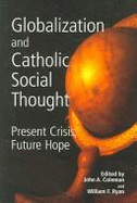 Globalization & Catholic Social Thought