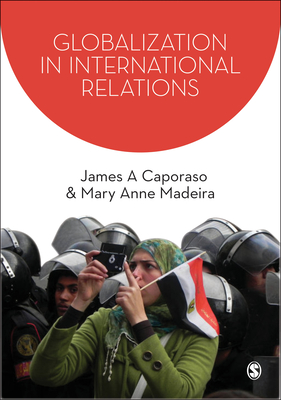 Globalization, Institutions and Governance - Caporaso, James A., and Madeira, Mary Anne