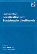 Globalization, Localization, and Sustainable Livelihoods