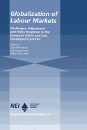 Globalization of Labour Markets: Challenges, Adjustment and Policy Response in the EU and LDCs - Memedovic, Olga (Editor), and Kuyvenhoven, A. (Editor), and Molle, Willem T.M. (Editor)