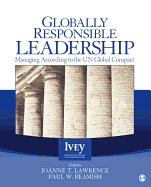 Globally Responsible Leadership: Managing According to the UN Global Compact