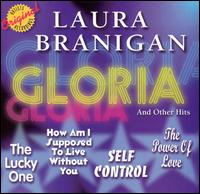 Gloria and Other Hits - Laura Branigan
