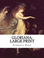 Gloriana: Large Print