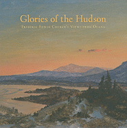 Glories of the Hudson: Frederic Edwin Church's Views from Olana