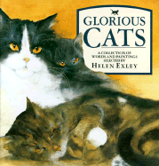 Glorious Cats: A Collection of Words and Paintings