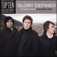 Glory Defined: The Best of Building 429 - Building 429