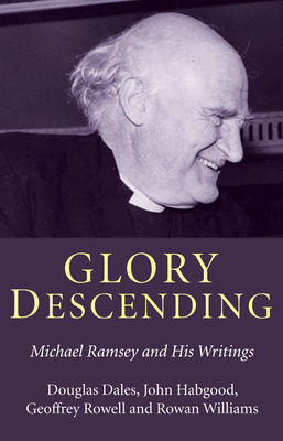 Glory Descending - Dales, Douglas, and Habgood, John, and Rowell, Geoffrey