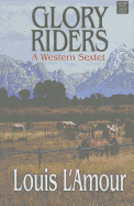 Glory Riders: A Western Sextet