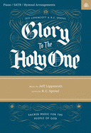 Glory to the Holy One Songbook