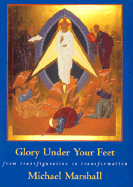 Glory Under Your Feet: From Transfiguration to Transformation