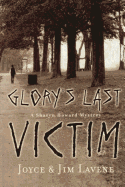 Glory's Last Victim