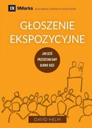 Gloszenie ekspozycyjne (Expositional Preaching) (Polish): How We Speak God's Word Today