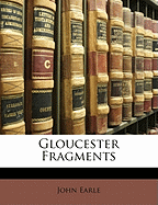 Gloucester Fragments