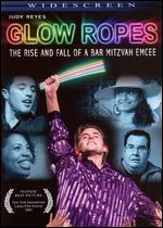 Glow Ropes - Edwin Figueroa; George Valencia