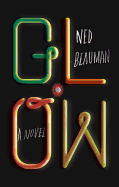 Glow - Beauman, Ned