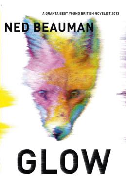 Glow - Beauman, Ned