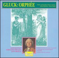 Gluck: Orphe (Paris version) - Alice Raveau (contralto); Germaine Feraldy (soprano); Jany Delille (soprano); Marcel Moyse (flute);...