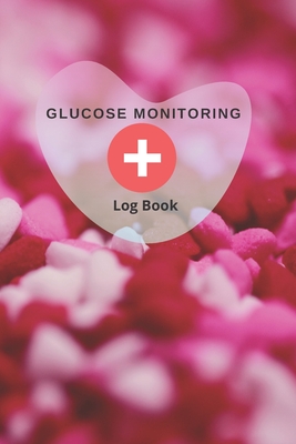 Glucose Monitoring Log Book: Your Glucose Monitoring Log - Record 1 years blood sugar levels (before & after) Professional Diabetic Glucose Log Book (Glucose Log Books) (Volume 1) - Log Book, Jennifer