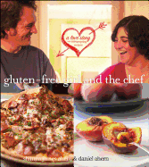 Gluten-Free Girl and the Chef: A Love Story with 100 Tempting Recipes