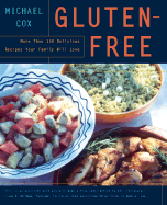 Gluten-Free: More Than 125 Recipes for Delectable Sweet and Savory Baked Goods, Including Cakes, Pies, Quick Breads, Muffins, Cookies, and Other Delights