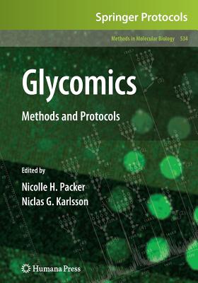 Glycomics: Methods and Protocols - Packer, Nicolle H (Editor), and Karlsson, Niclas G (Editor)