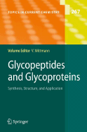 Glycopeptides and Glycoproteins: Synthesis, Structure, and Application