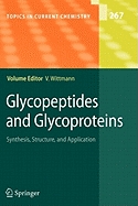 Glycopeptides and Glycoproteins: Synthesis, Structure, and Application