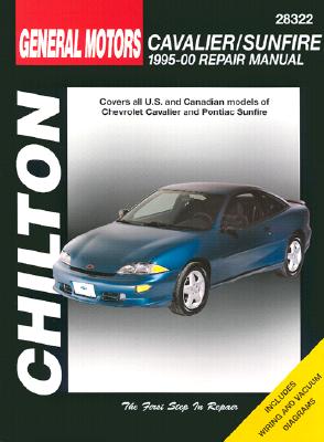 GM Cavalier and Sunfire, 1995-00 1995-00 Repair Manual - Chilton, and The Nichols/Chilton