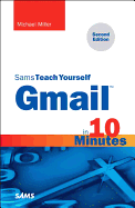 Gmail in 10 Minutes, Sams Teach Yourself