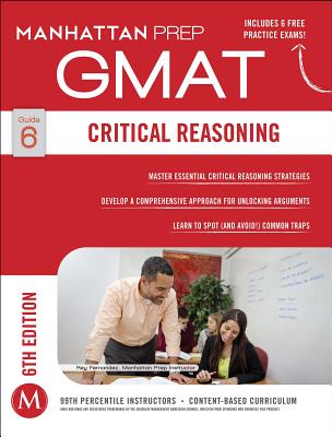 GMAT Critical Reasoning - Manhattan Prep