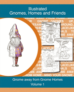 Gnomes, homes and friends volume 1: Gnome away from home