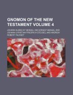 Gnomon of the New Testament Volume 4