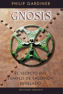 Gnosis. El Secreto del Templo de Salomn