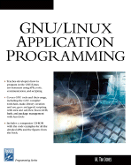 Gnu/Linux Applications Programming - Jones, M Tim, and Piccard, Bertrand, Dr., and Jones, Gary, Dr.