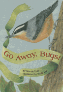 Go Away, Bugs!