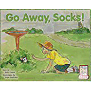 Go Away, Socks!: Individual Student Edition Blue (Levels 9-11)