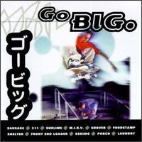 Go Big - Various Artists