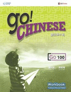 Go! Chinese Workbook Level 100 (Traditional Character Edition): ?????