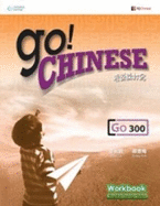 Go! Chinese Workbook Level 300 (Simplified Character Edition): ?????