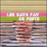 Go Forth - Les Savy Fav