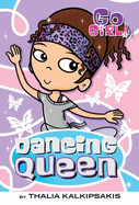 Go Girl! #1: Dancing Queen