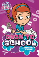 Go Girl #10: Back to School