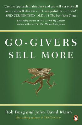 Go-Givers Sell More - Burg, Bob, and Mann, John David