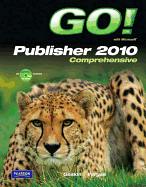 GO! with Microsoft Publisher 2010 Comprehensive